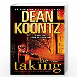 The Taking: A Novel by Dean R. Koontz & Dean Koontz Book-9780553593501