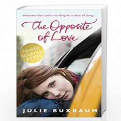 The Opposite Of Love by Buxbaum, Julie Book-9780553818833