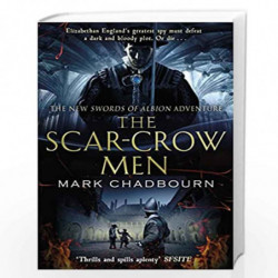 The Scar-Crow Men: The Sword of Albion Trilogy Book 2 (Sword of Albion 2) by CHADBOURN MARK Book-9780553820232
