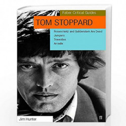 Tom Stoppard: Faber Critical Guide (Faber Critical Guides) by JIM HUNTER Book-9780571197828