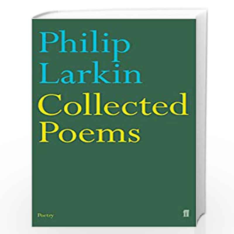 Collected Poems (Faber Poetry) by LARKIN Book-9780571216543