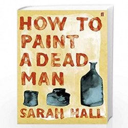 How to Paint a Dead Man by SARAH Book-9780571224890
