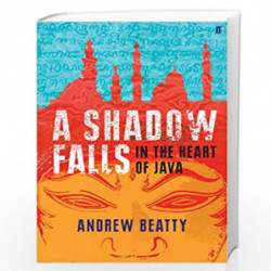 A Shadow Falls: In the Heart of Java by BEATTY Book-9780571235865