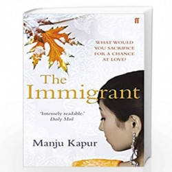 The Immigrant by MANJU KAPUR Book-9780571244072