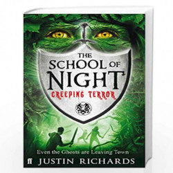 School of Night: Creeping Terror by JUSTIN RICHARDS Book-9780571245093