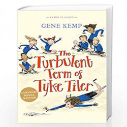 The Turbulent Term of Tyke Tiler by GENE KEMP Book-9780571313914