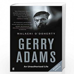 Gerry Adams: An Unauthorised Life by O\'Doherty, Malachi Book-9780571315963