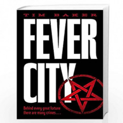 Fever City: A Thriller by Baker, Tim Book-9780571323852