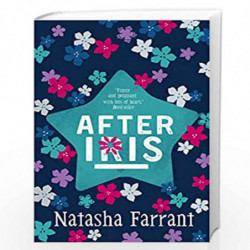 After Iris: The Diaries of Bluebell Gadsby (A Bluebell Gadsby Book) by Natasha Farrant Book-9780571326952