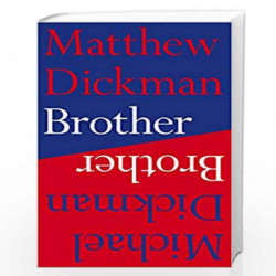 Brother by Dickman, Matthew Book-9780571330201