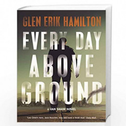 Every Day Above Ground by Hamilton, Glen Erik Book-9780571332359