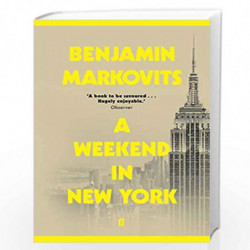 A Weekend in New York by Markovits, Benjamin Book-9780571338061