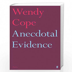 Anecdotal Evidence by Cope Wendy Book-9780571338610