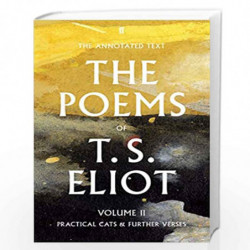 The Poems of T. S. Eliot Volume II: Practical Cats and Further Verses (Faber Poetry) by Eliot, T.S. Book-9780571349135