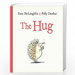 The Hug (A Hedgehog and Tortoise Story) by Eoin McLaughlin and Polly Dunbar Book-9780571350605