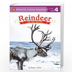 Reindeer: On the Move! (Penguin Young Readers, Level 4) by Clarke, Ginjer L. Book-9780593093108