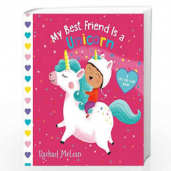 My Best Friend Is a Unicorn: A Lift-the-Flap Book by MCLEAN, RACHAEL Book-9780593093634