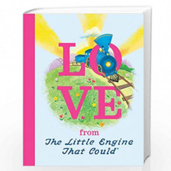 Love from the Little Engine That Could by Watty Piper