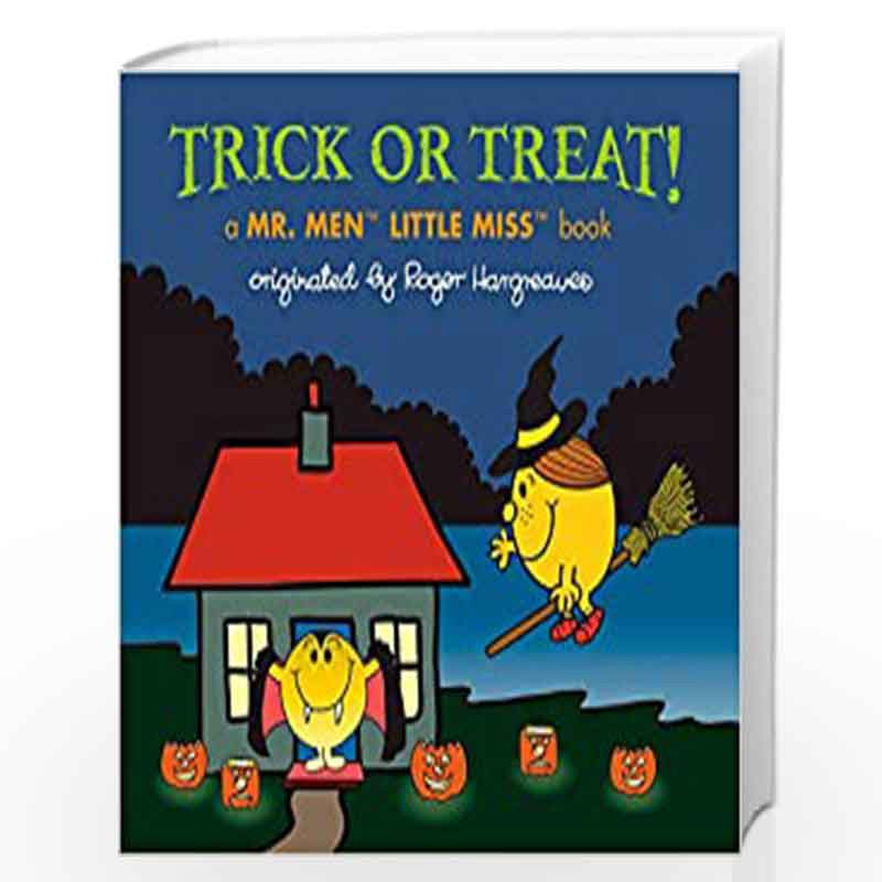 Trick or Treat!: A Mr. Men Little Miss Book (Mr. Men and Little Miss) by HARGREAVES, ADAM Book-9780593097205