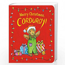 Merry Christmas, Corduroy! by Freeman, Don