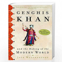 Genghis Khan and the Making of the Modern World by WEATHERFORD JACK Book-9780609809648