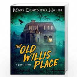 Old Willis Place by Downing Hahn, Mary Book-9780618897414
