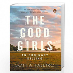 The Good Girls: An Ordinary Killing by SONIA FALEIRO Book-9780670088829
