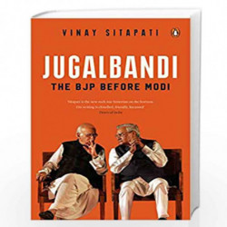 Jugalbandi: The BJP Before Modi by Vinay Sitapati Book-9780670091072