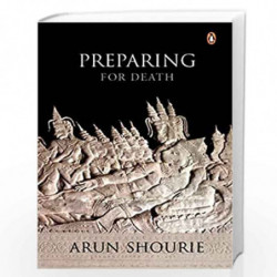 Preparing: For Death by Arun Shourie Book-9780670092390