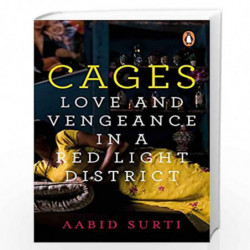 Cages: Love and Vengeance in a Red-light District by Aabid Surti, Aalif Surti (Tr.) Book-9780670092703