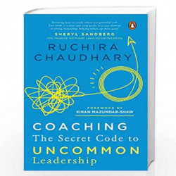 Coaching: The Secret Code to Uncommon Leadership by Ruchira Chaudhary Book-9780670092826