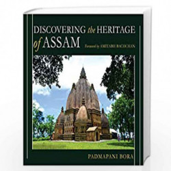 Discovering the Heritage of Assam by Padmapani Bora Book-9780670093175