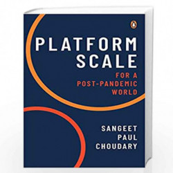 Platform Scale for a Post-Pandemic World by Sangeet Paul Choudary Book-9780670095179