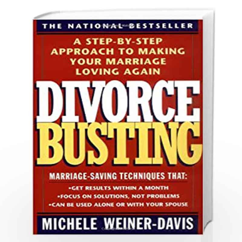 Divorce Busting: A Step-By-Step Approach to Making Your Marriage Loving Again by Michele Weiner-Davis Book-9780671797256