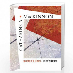 Womens Lives, Mens Laws by Catharine A. MacKinnon Book-9780674024069