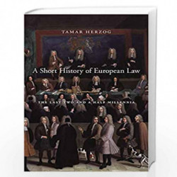 A Short History of European Law  The Last Two and a Half Millennia by Herzog, Tamar Book-9780674237865