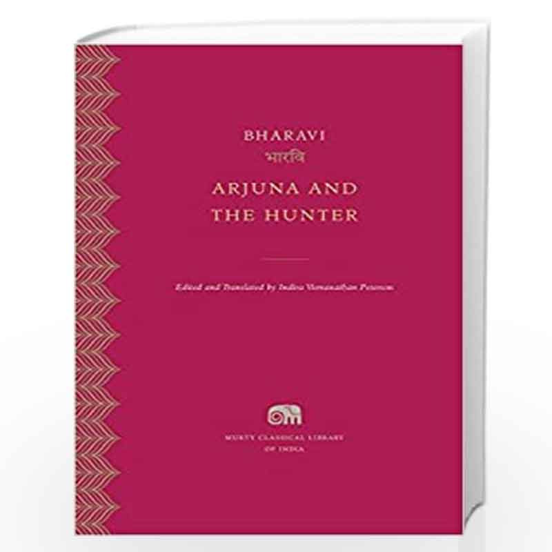 Arjuna and the Hunter: Murty Classical Library of India by Bharavi Book-9780674495227