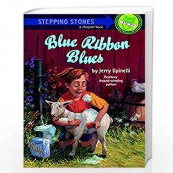 Blue Ribbon Blues: A Tooter Tale (A Stepping Stone Book(TM)) by SPINELLI, JERRY Book-9780679887539