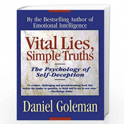 Vital Lies, Simple Truths: The Psychology of Self Deception by DANIEL GOLEMAN Book-9780684831077