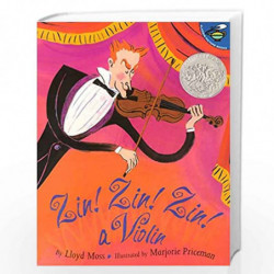 Zin! Zin! Zin! A Violin (Aladdin Picture Books) by MOSS, LLOYD Book-9780689835247