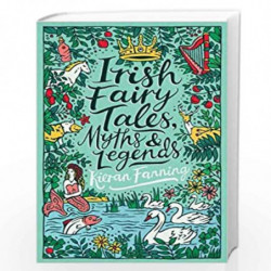 Irish Fairy Tales, Myths and Legends (Scholastic Classics) by Kieran Fanning Book-9780702300165