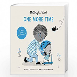 One More Time: A Story About Perseverance (Bright Start) by Nancy   Loewen Book-9780711244405
