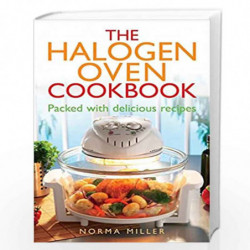 The Halogen Oven Cookbook by MILLER, NORMA Book-9780716022534