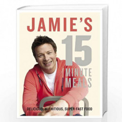Jamie''s 15-Minute Meals by Oliver, Jamie Book-9780718157807