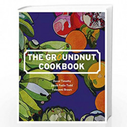 The Groundnut Cookbook by Duval Timothy, Folayemi Brown & Jacob Fodio Todd Book-9780718179410