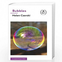 Bubbles: A Ladybird Expert Book (The Ladybird Expert Series) by Czerski, Helen Book-9780718188290