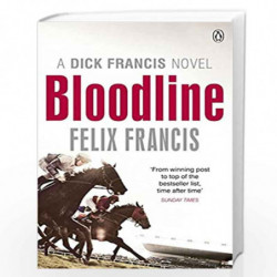 Bloodline (Francis Thriller) by Felix Francis Book-9780718193171