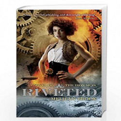 Riveted (Iron Seas) by Meljean Brook Book-9780718196998
