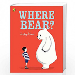 Where Bear? by Sophy Henn Book-9780723294962