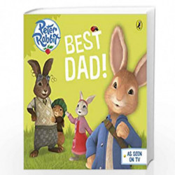 Peter Rabbit Animation: Best Dad! (BP Animation) by NA Book-9780723295693